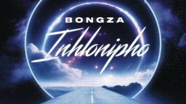 Bongza – Inhlonipho EP | Amapiano ZA