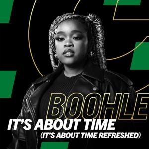 Boohle, Gaba Cannal & VilloSoul - It's About Time (It's About Time Refreshed)