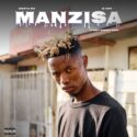 Boontle RSA – MANZISA (feat. Al Xapo & Bhut_manandi_nand) | Amapiano ZA