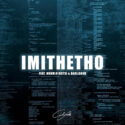Calvin Fallo – Imithetho (feat. Mkhulu Motsi & Darlianoh) | Amapiano ZA