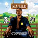 Cyfred – M.A.T.H.E EP | Amapiano ZA