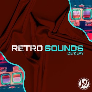 De'KeaY - Retro Sounds (Album)