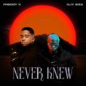 Freddy K & Djy Biza – Never Knew EP | Amapiano ZA