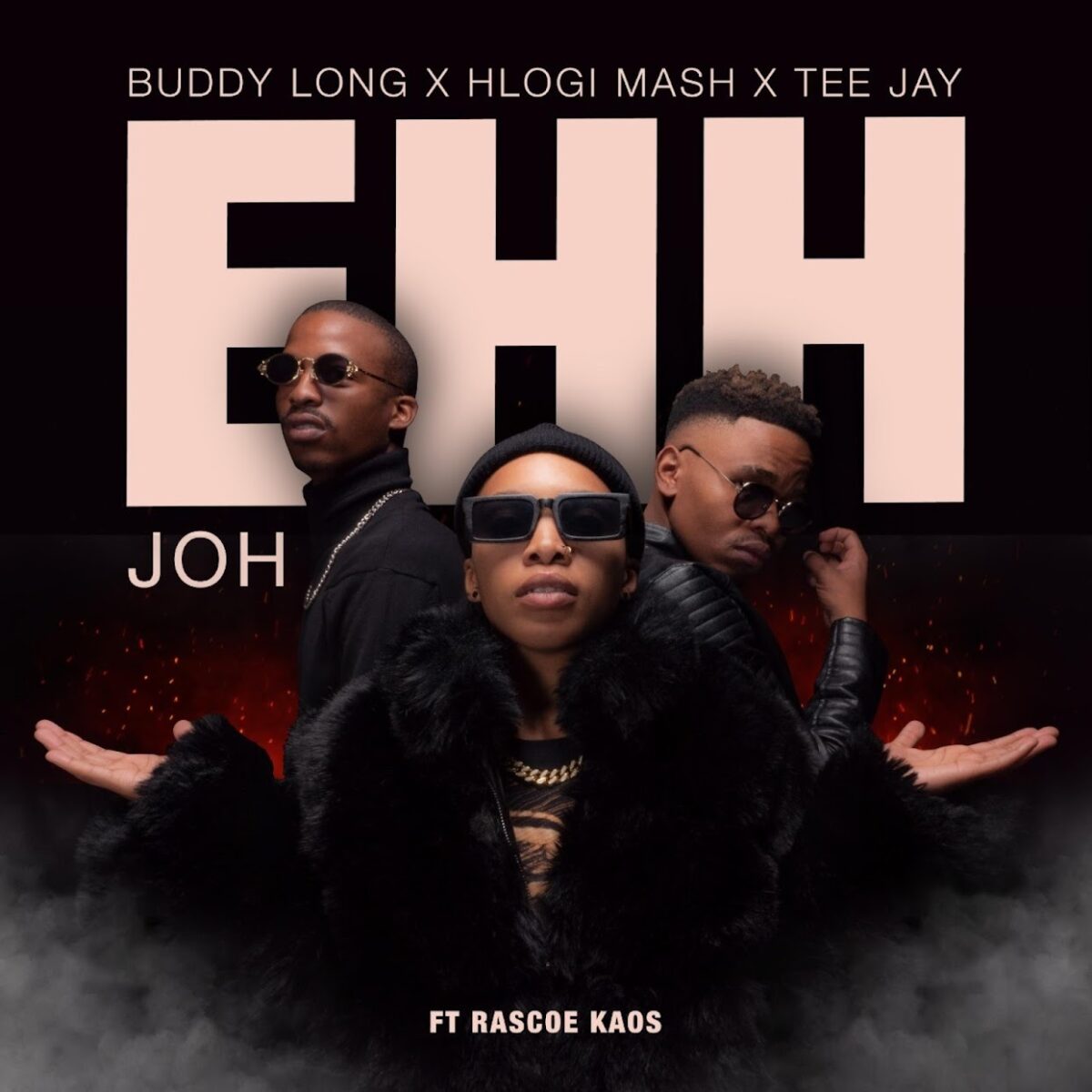 Hlogi Mash – EHH JOH (feat. Buddy long, Tee Jay & Rascoe Kaos) | Amapiano ZA