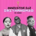INNOVATIVE DJz – Imithandazo (feat. Asemahle) | Amapiano ZA