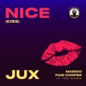 Jux, Marioo & Pabi Cooper – Nice (Kiss) (feat. Tony Duardo) | Amapiano ZA
