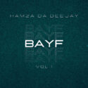 Kamza Da Deejay – BAYF Vol. 1 | Amapiano ZA