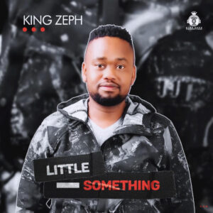 King Zeph - Little Something EP