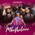Makhadzi – Marotho (feat. Kabza De Small, MaWhoo, Azana & Sino Msolo) | Amapiano ZA