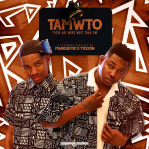 Marcus MC & Tycoon - TAMWTO EP