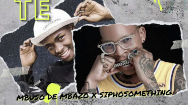 Mbuso de Mbazo & Siphosomething – Laba Te (feat. Kemixal) | Amapiano ZA