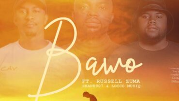 MFR Souls – Bawo (feat. Russell Zuma, Shane907 & Locco Musiq) | Amapiano ZA