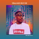 Mr Shane SA – Village Boy III (Album) | Amapiano ZA