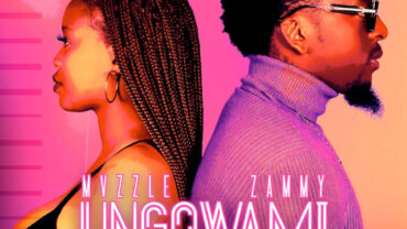 Mvzzle & Zammy – Ungowami (feat. DJ Nelcee & DJ Obza) | Amapiano ZA