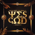 Oscar Mbo & KG Smallz – YES GOD (Album) | Amapiano ZA