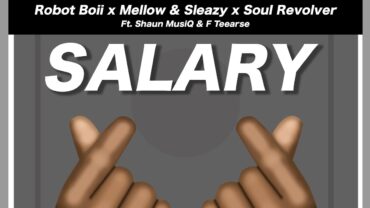 Robot Boii, Mellow & Sleazy & Soul Revolver – Salary Salary (feat. ShaunMusiq & F Teearse) | Amapiano ZA