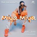 TDK Macassette – Miya Miya (feat. Zuma, Reece Madlisa & LuuDadeejay) | Amapiano ZA