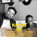 Tumisho & DJ Manzo SA – Kings of Ama45 | Amapiano ZA