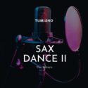 Tumisho – Sax Dance II | Amapiano ZA