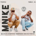 Tyler ICU & Tumelo_za – Mnike (feat. DJ Maphorisa, Nandipha808, Ceeka RSA & Tyron Dee) | Amapiano ZA