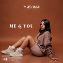 Yashna – Me & You | Amapiano ZA