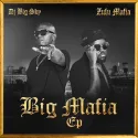 DJ Big Sky & ZuluMafia – Big Mafia EP | Amapiano ZA