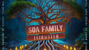 Soa Family – Isibusiso (Album) | Amapiano ZA